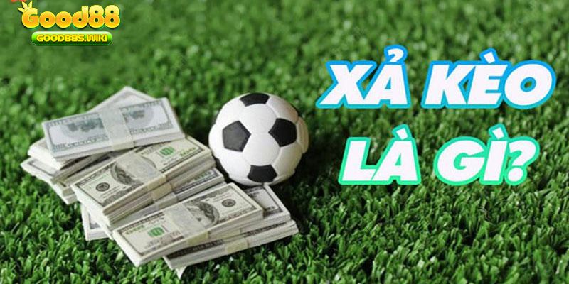 Cách xả kèo bóng đá