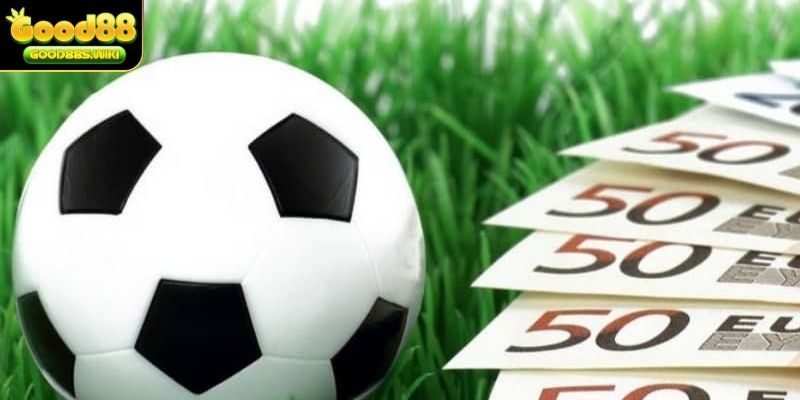 Cách làm giàu từ cá độ bóng đá